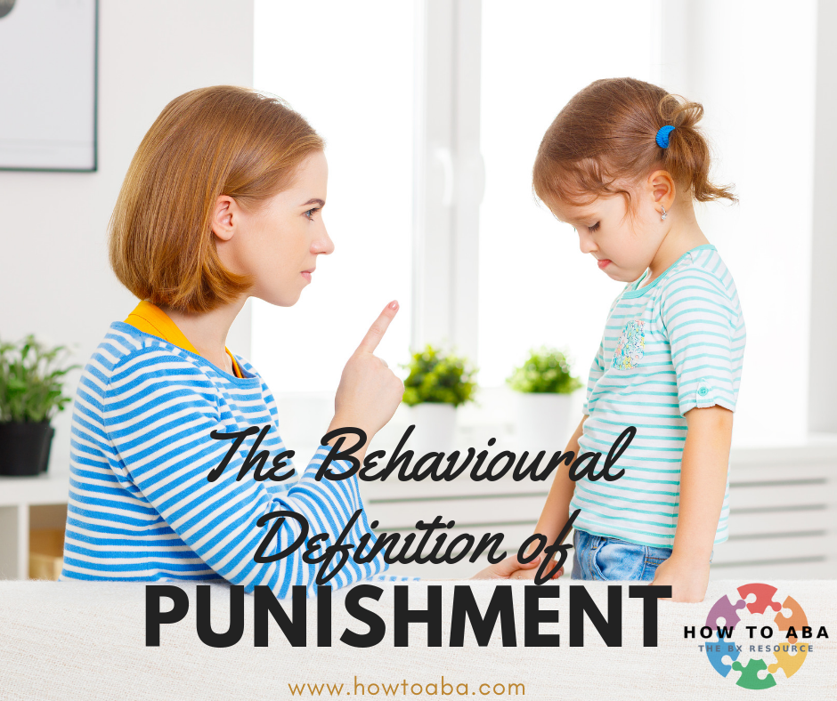 the-behavioural-definition-of-punishment-how-to-aba