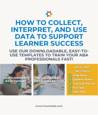 Staff Training Series - Data and Decision-Making in ABA