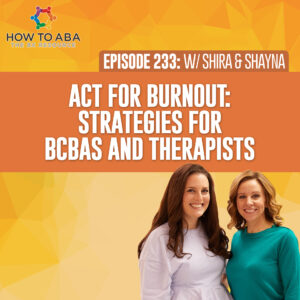 ACT for burnout