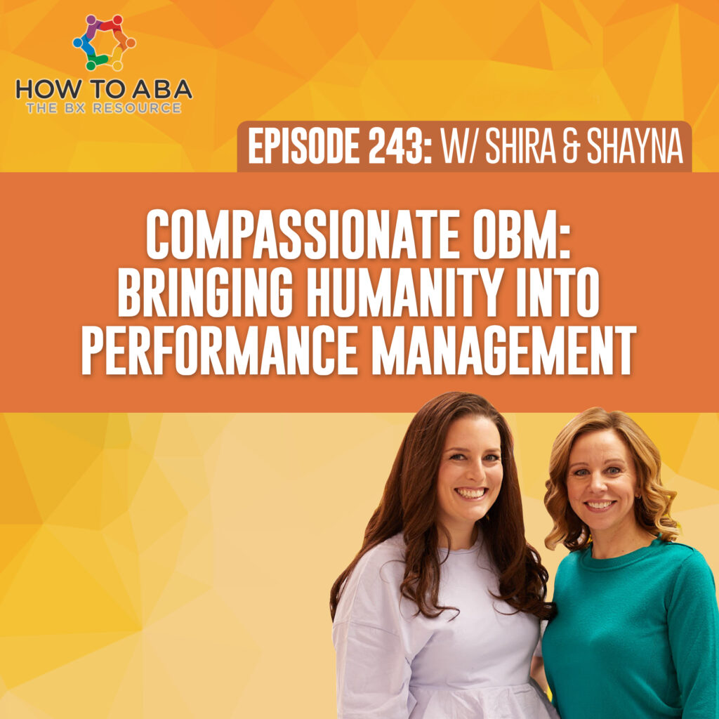 Compassionate OBM in ABA