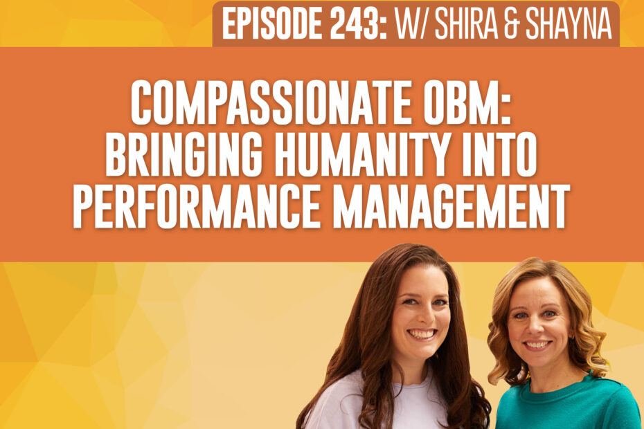 Compassionate OBM in ABA