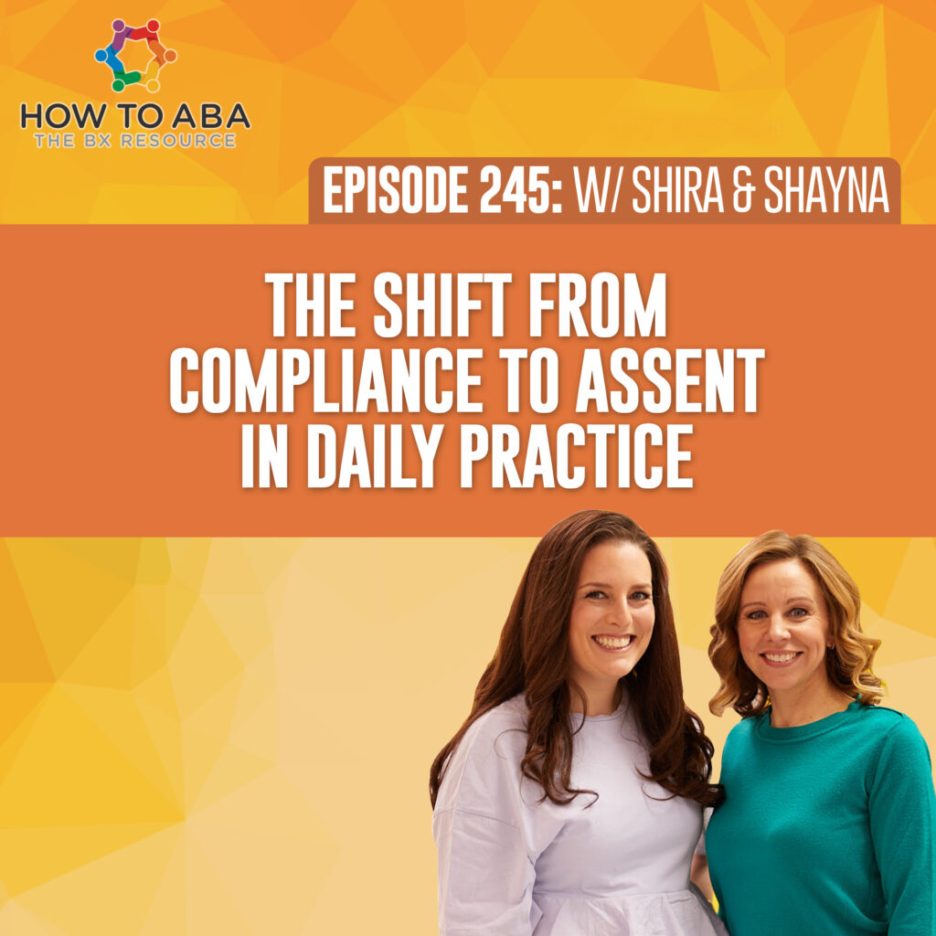 In this episode, we unpack the shift from compliance-driven ABA to assent-based practice and what that actually looks like in our day-to-day work.